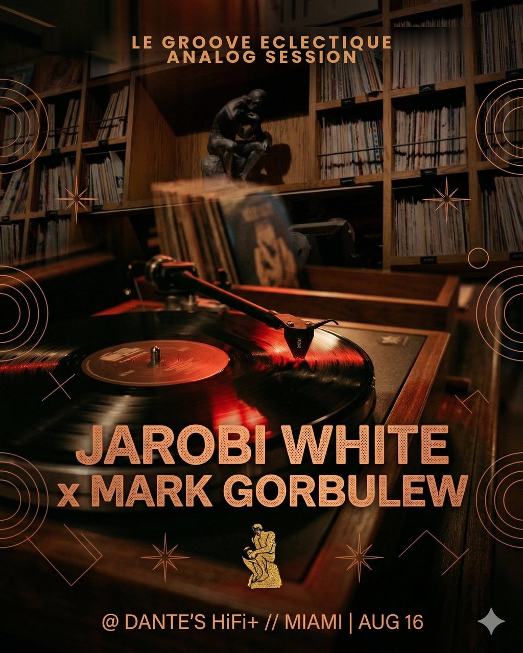 Jarobi White and Mark Gorbulew analog vinyl session at Dante's HiFi Miami August 16 2026