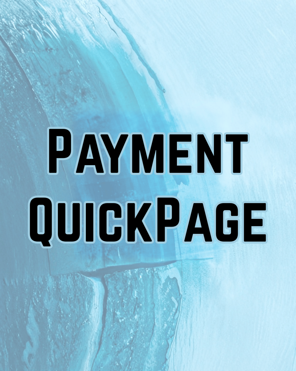 Payment QuickPage Build