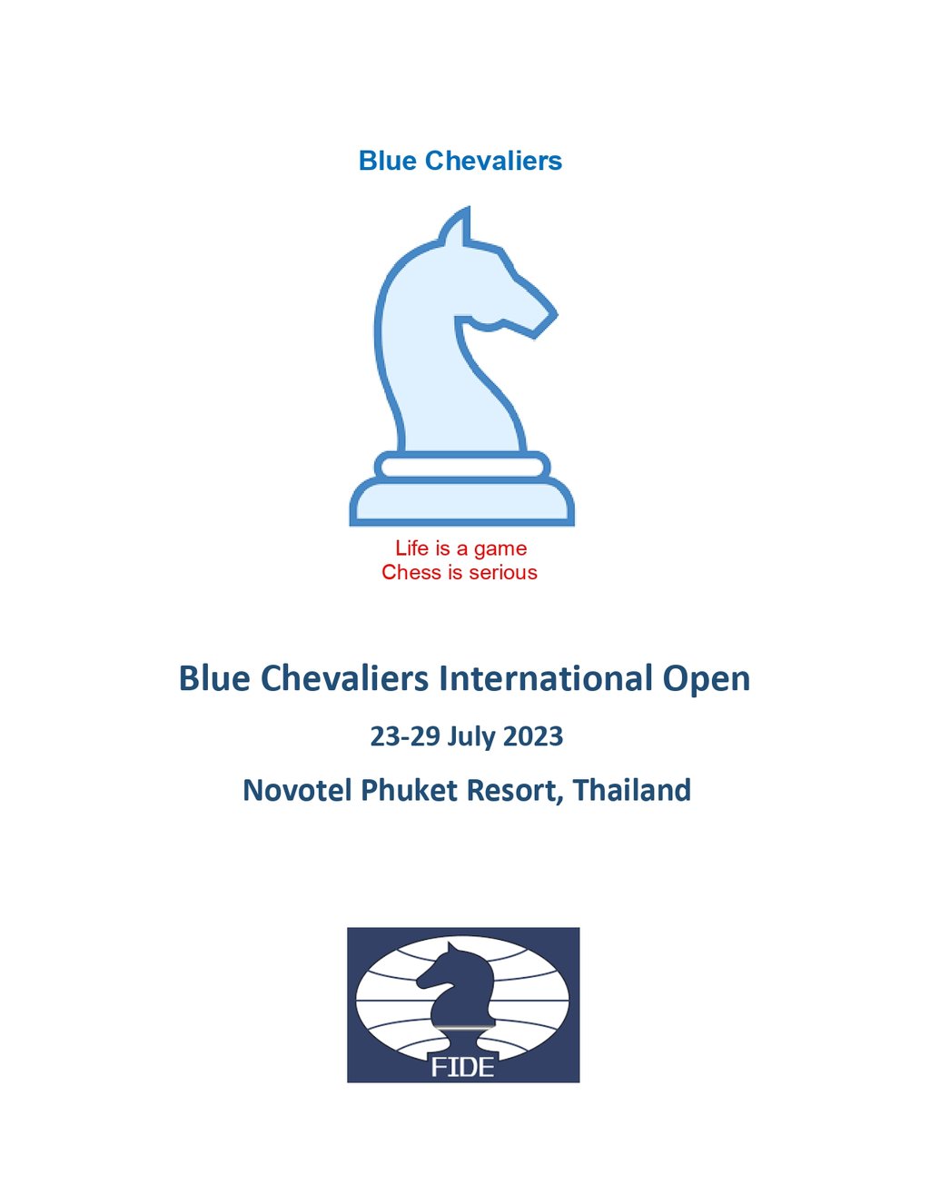 Blue Chevaliers International Open July 2023,  Novotel Phuket Resort, Thailand. Thailand Chess. 