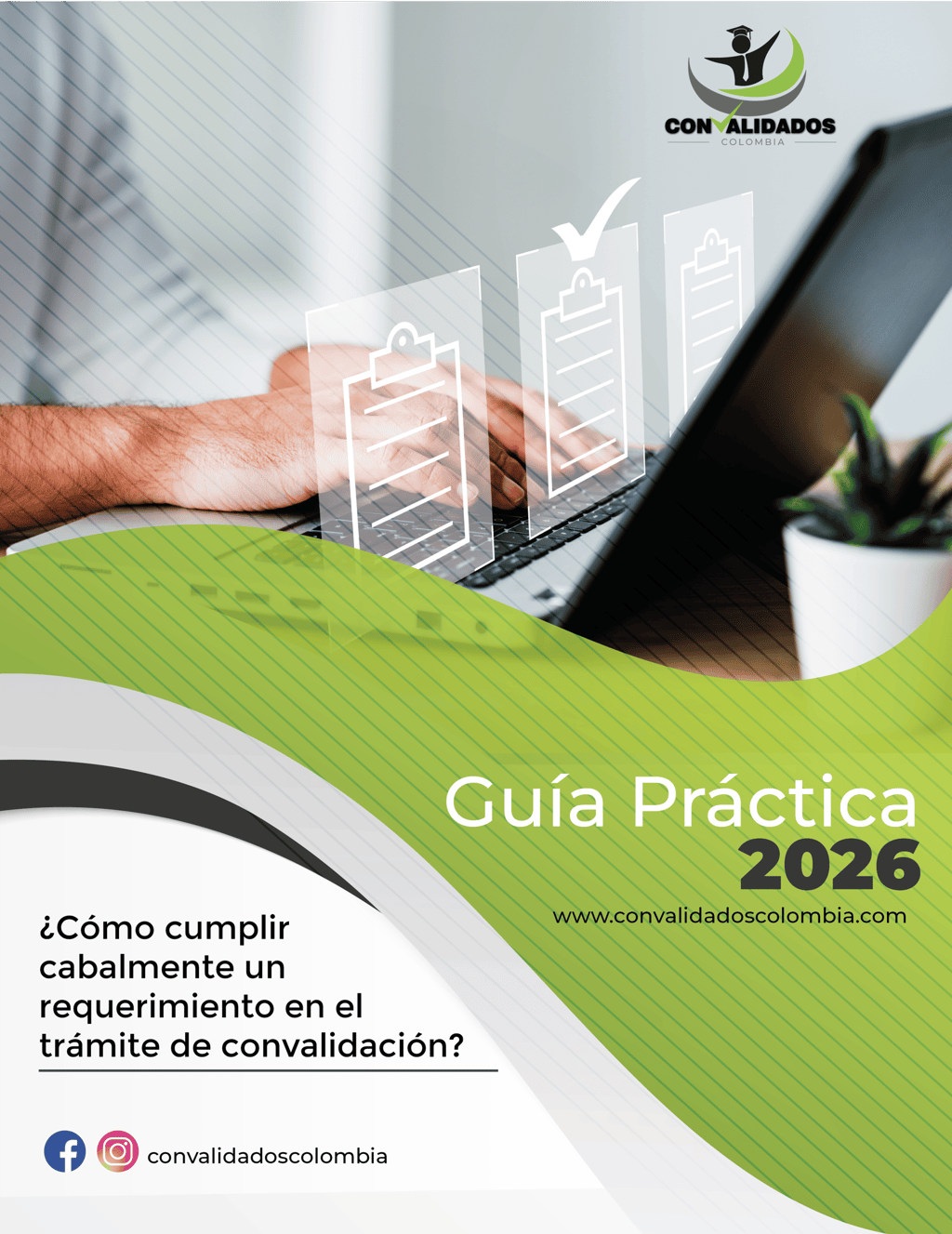 Guía practica 2026 para que conozcas cómo cumplir un requerimiento en el trámite de convalidación