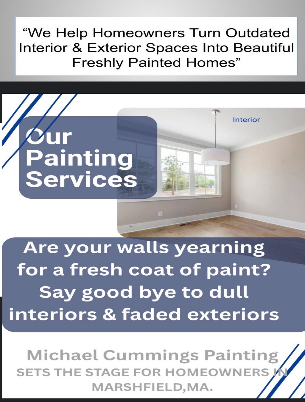 Michael Cummings Painting Helping Homeowners in Marshfield