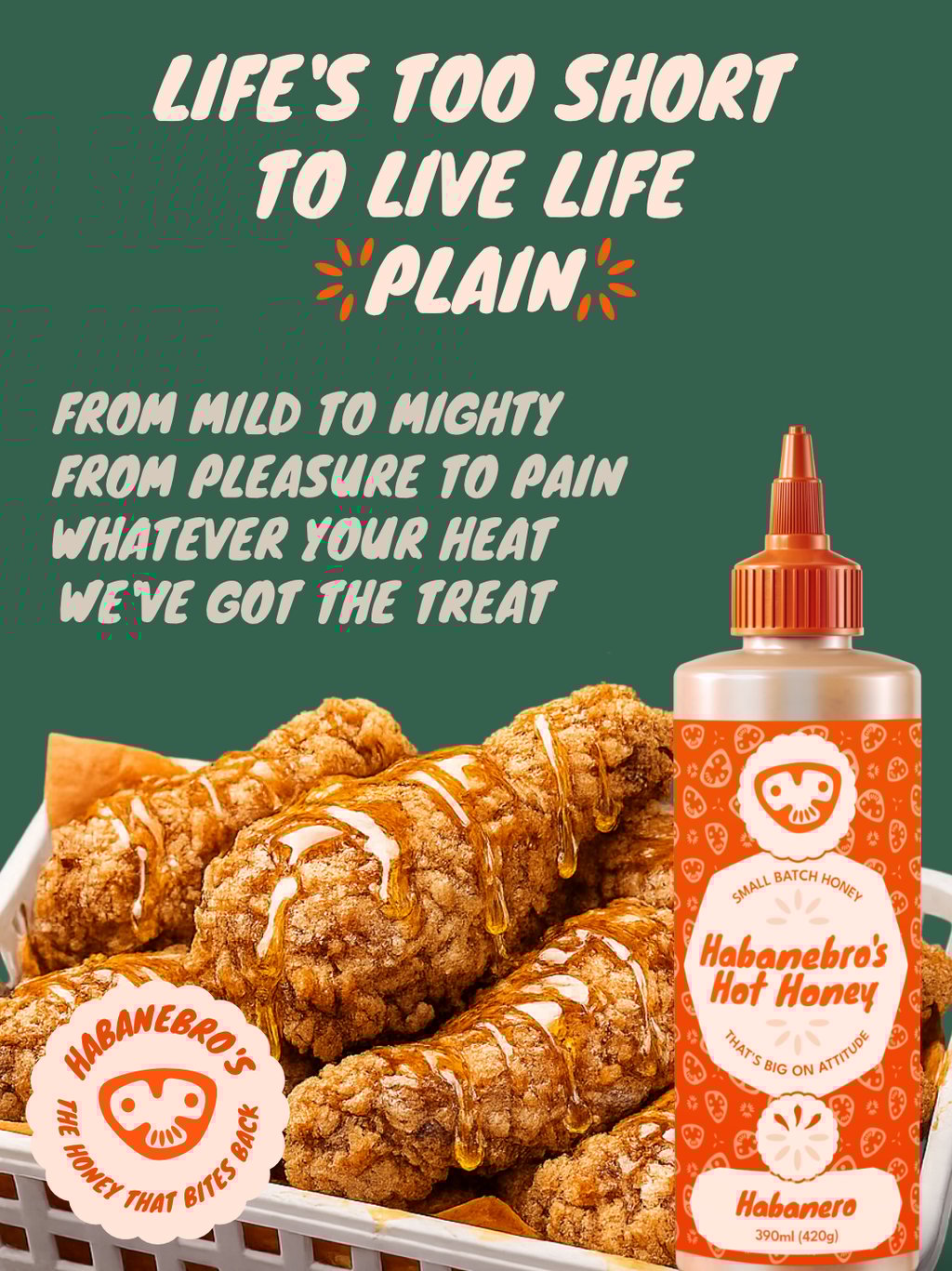 "Live's too short to live life plain" on Jalapeño background