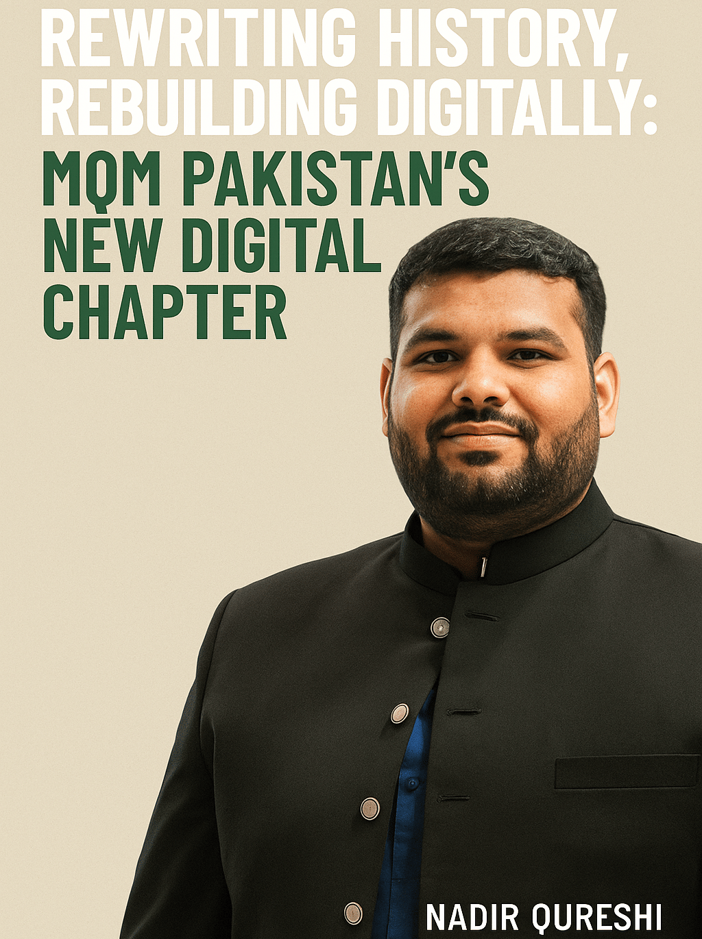 Nadir Qureshi Leading Digital Team MQM Pakistan 