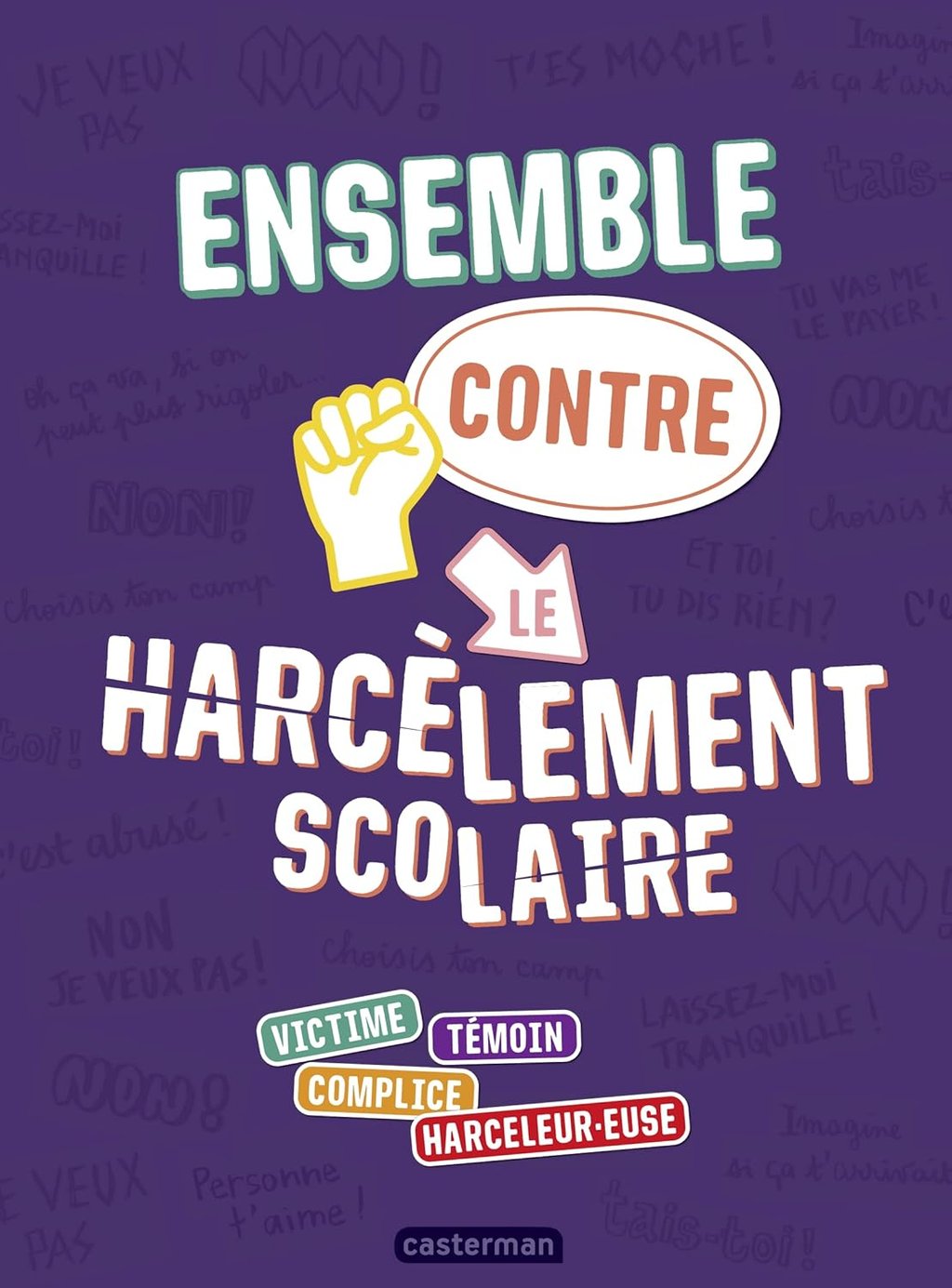 Première de couverture du documentaire Ensemble contre le harcèlement scolaire