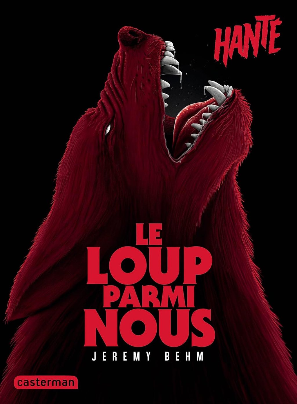 Première de couverture du roman Hanté : Le loup parmi nous