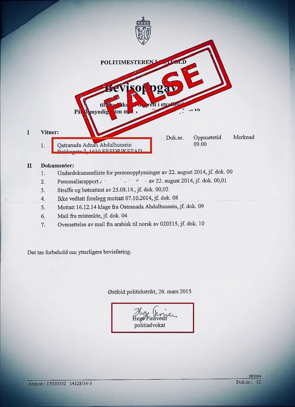 Hege Finsveen, Fredrikstad Politi, Salah al Saadi, Zainab Abdulkarim,Irak,Oslo,Falsk kunstutstilling,Oslo politi