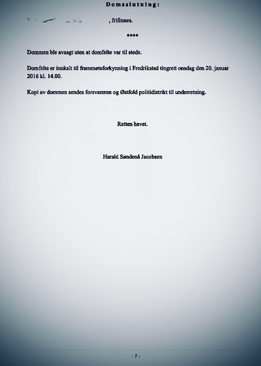 Sigurd Vestrheim – Licensed Attorney at Law, Oslo, hege-finsveen, Fredrikstad politi, Oslo politi