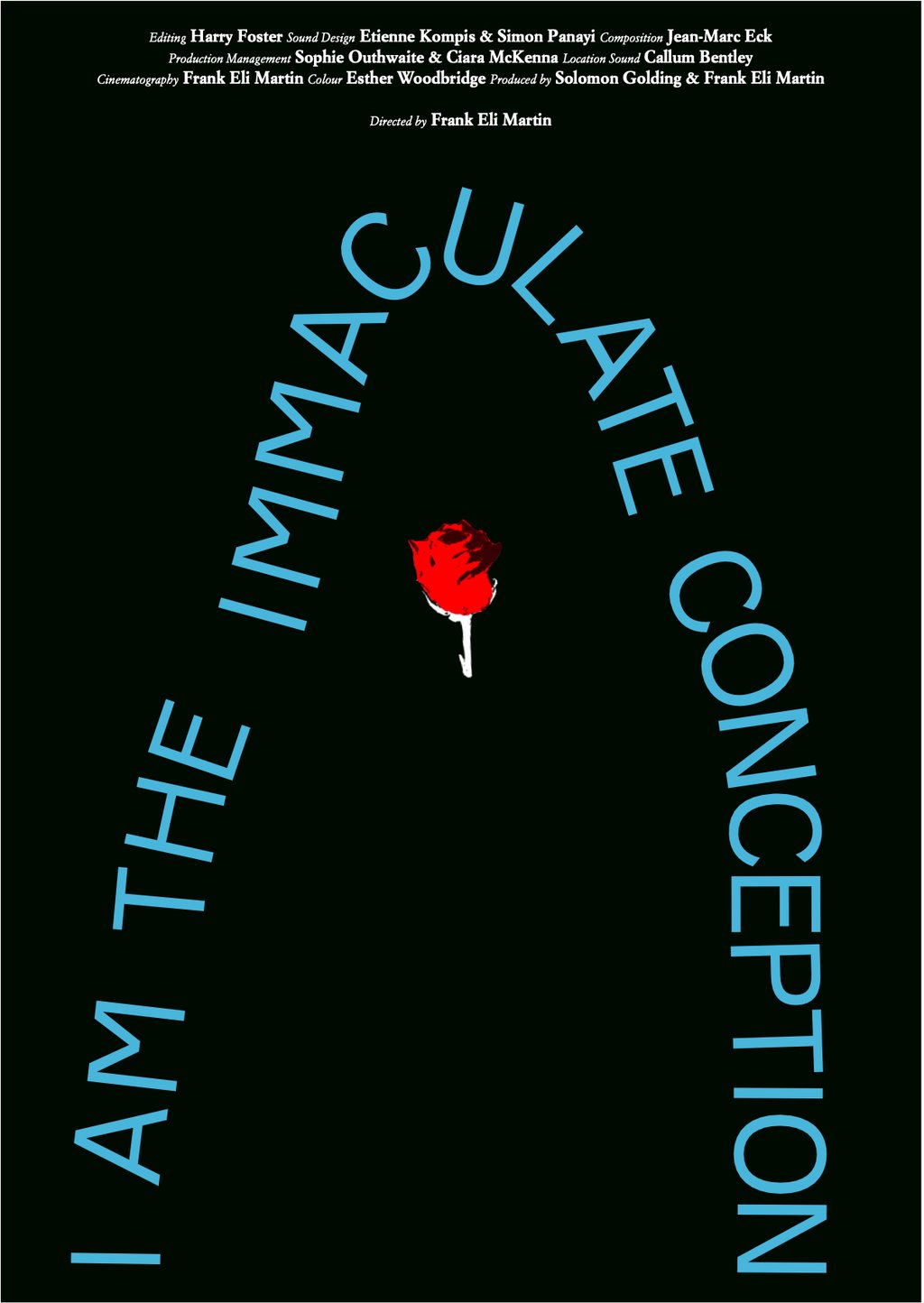 poster of the short documentary "i am the immaculate conception" by frank eli
