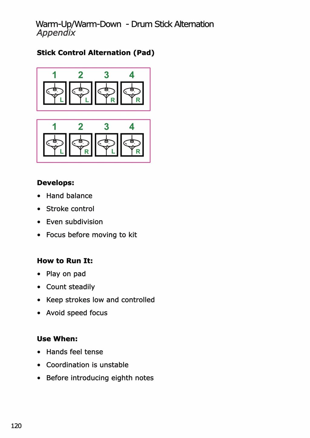 An example warm-up using drum stick pattern alternations 
