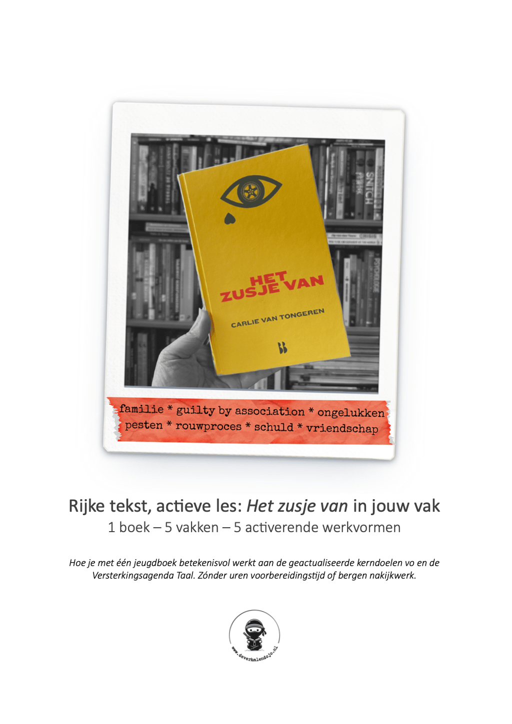 Document Rijke tekst, ac,eve les: Het zusje van in jouw vak 1 boek – 5 vakken – 5 ac-verende werkvormen