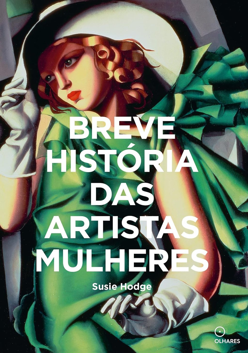 Breve História das Artistas Mulheres - por Susie Hodge