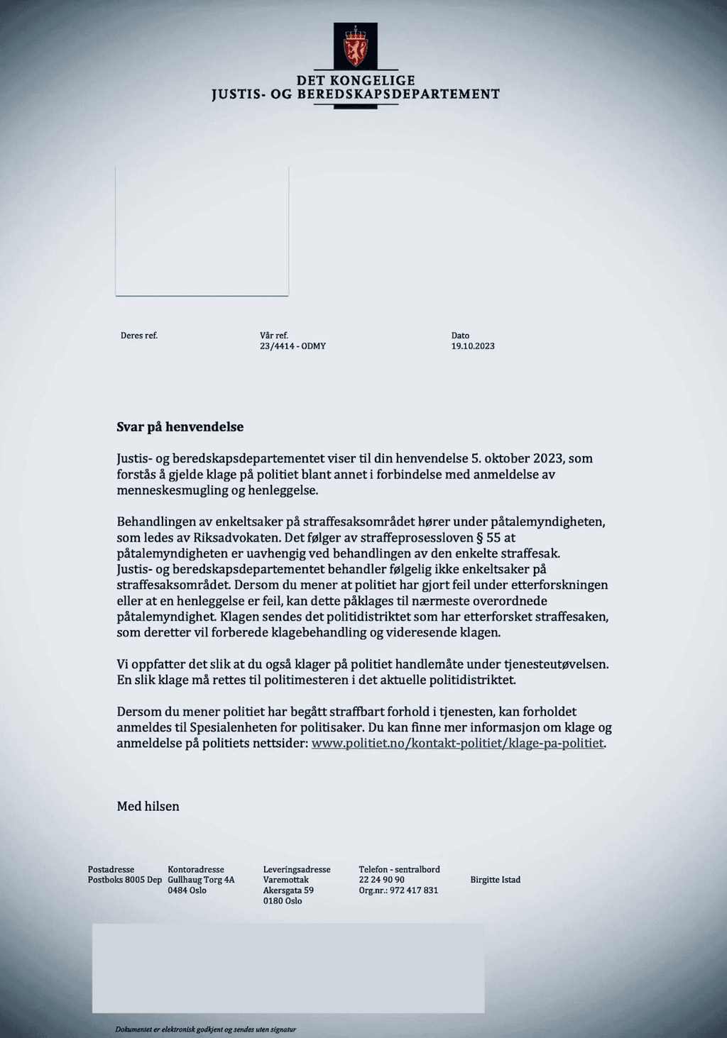 The Ministry of Justice and Public Security in Norway regarding the case of traffickers and corrupt