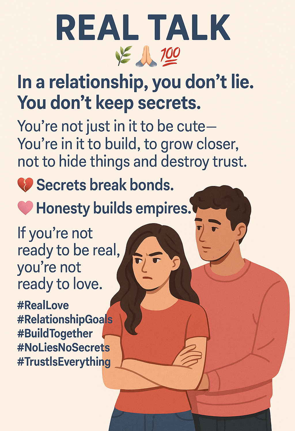 in this poster the text reads: "In a relationship, you don't lie and you don't keep secrets