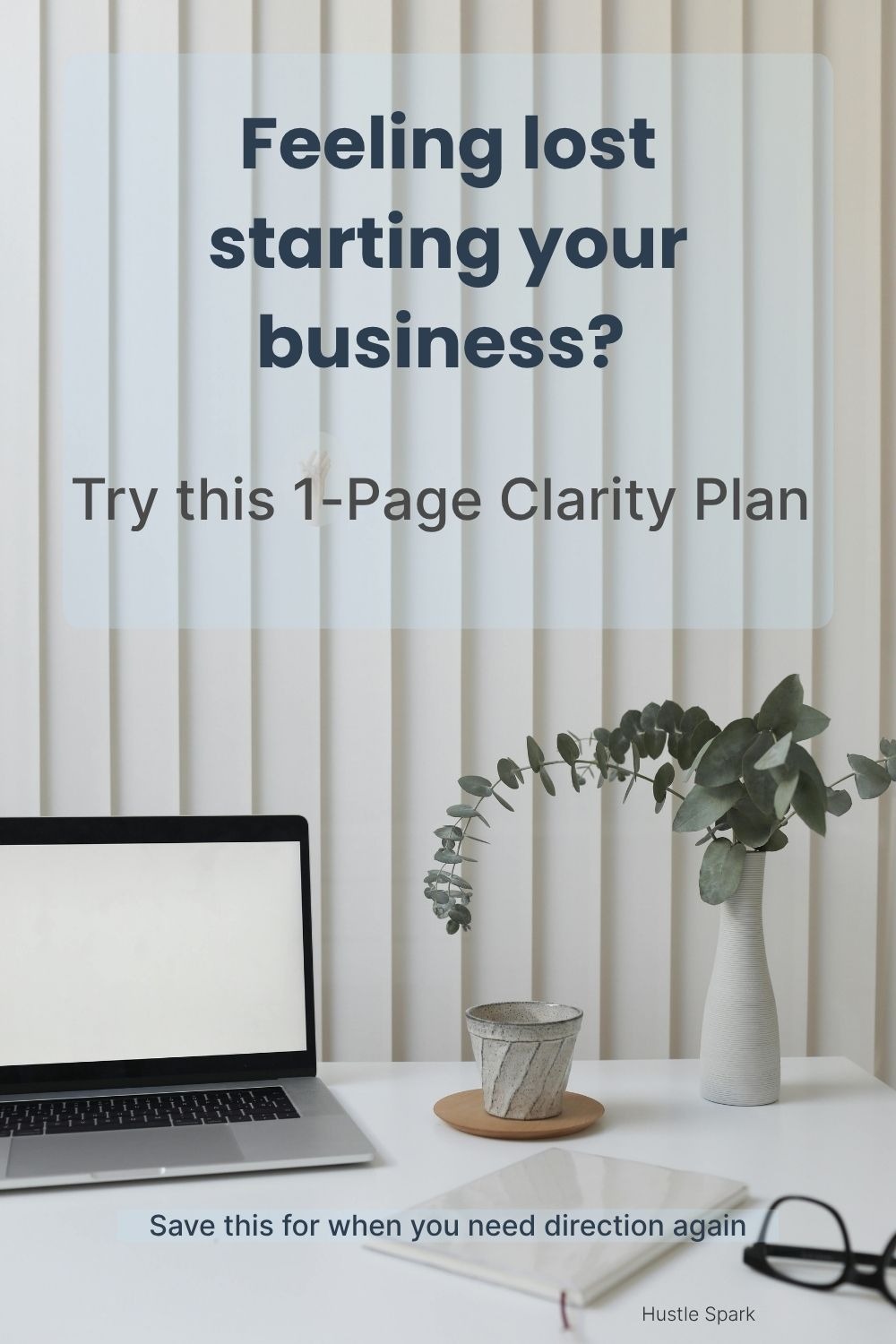  calming workspace for beginners who are working on online business clarity plan