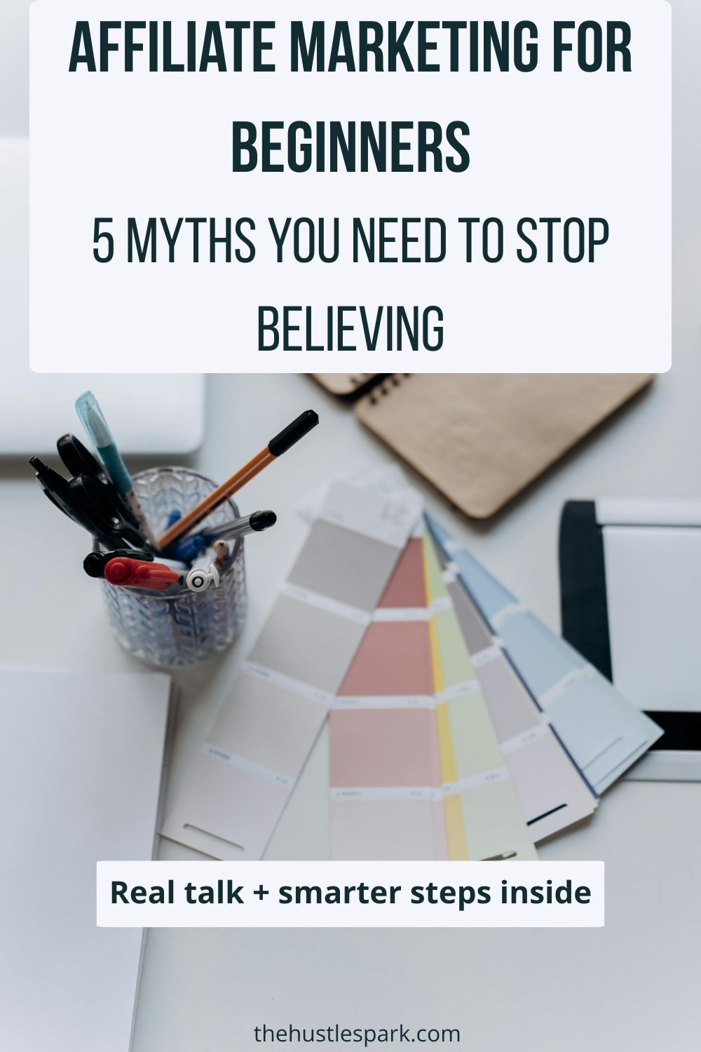 AFFILIATE MARKETING MYTHS BEGINNERS NEED TO STOP BELIEVING