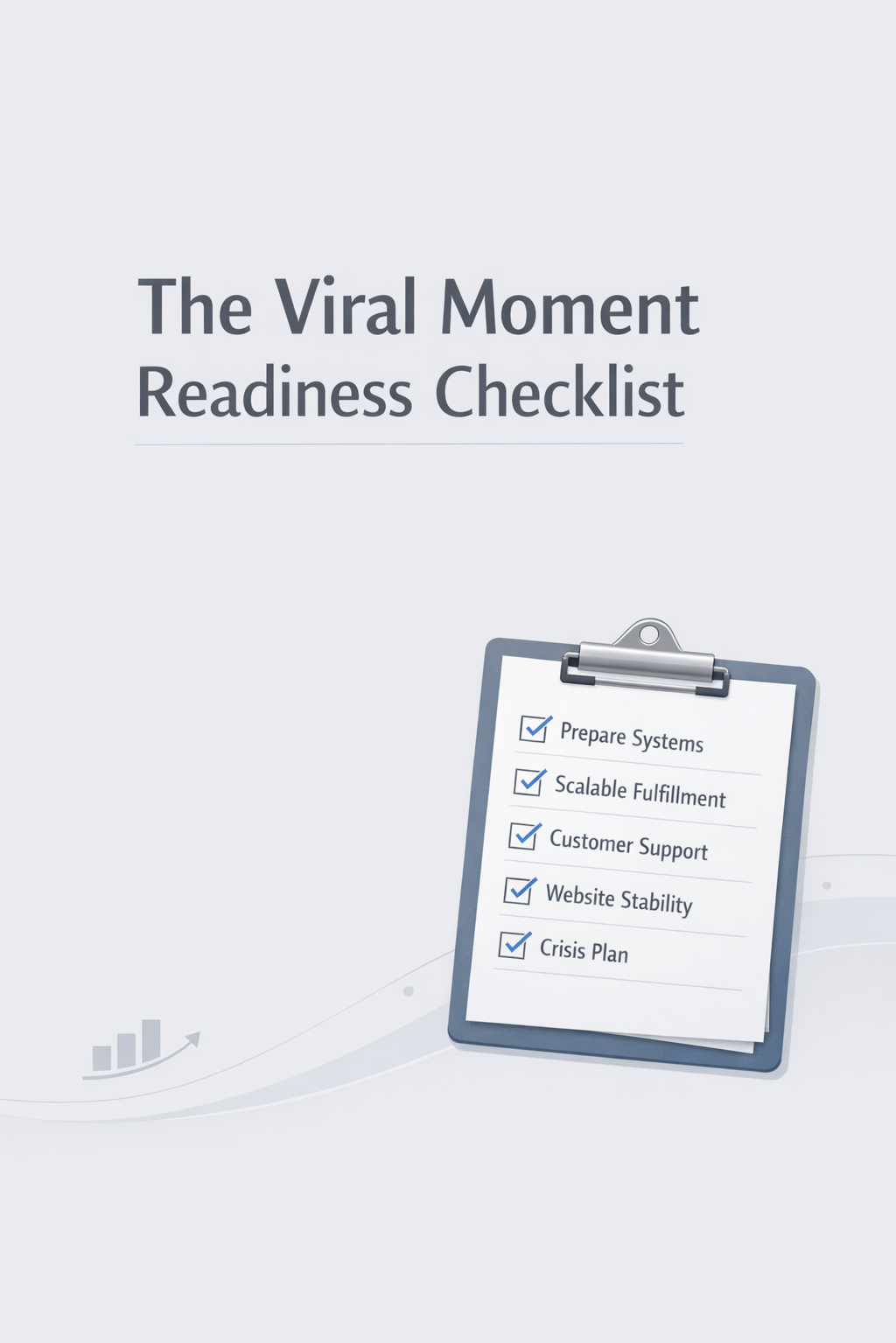 The Viral Readiness Checklist