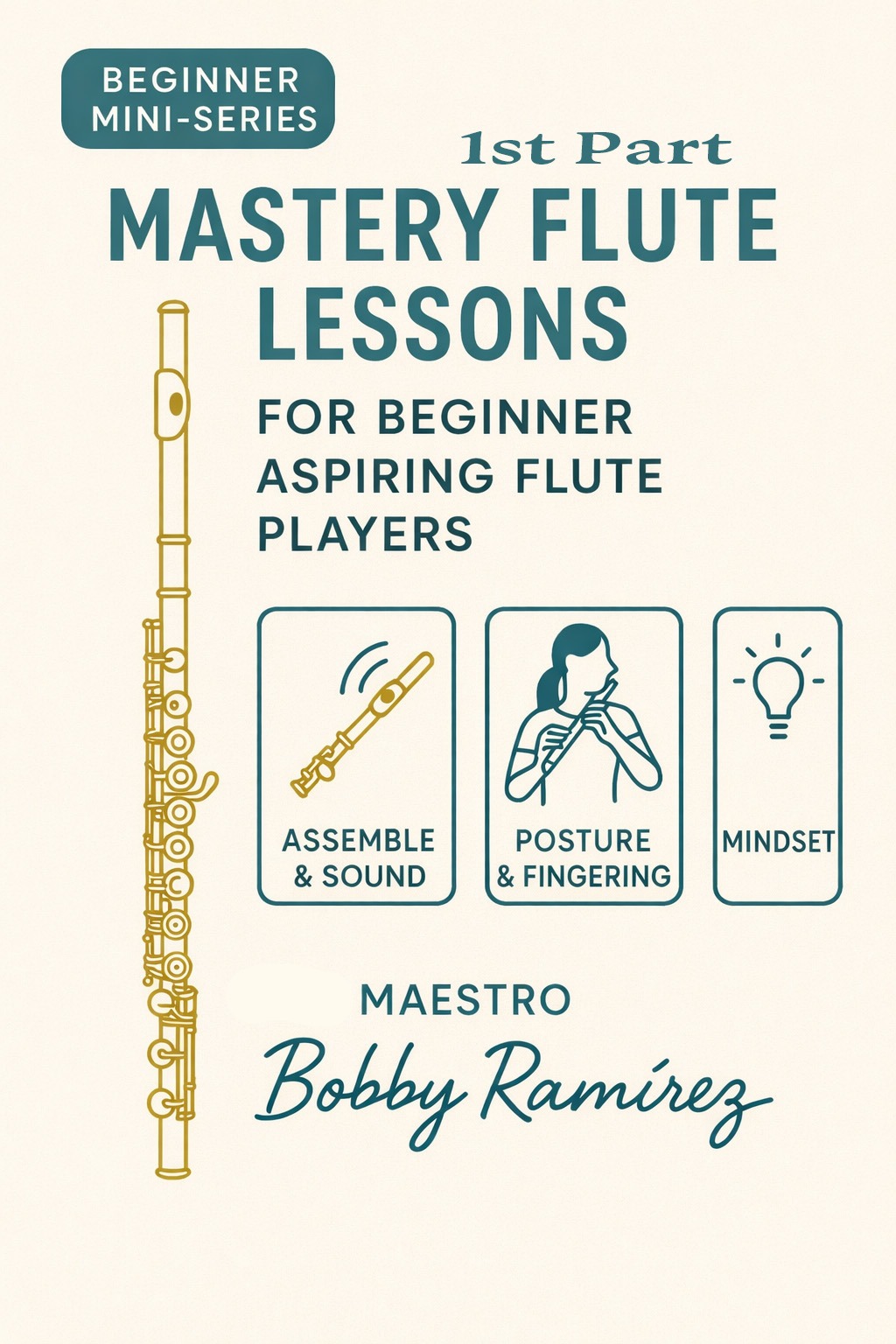 Self Learning Video Mini-Series  for Beginner Flute Students
