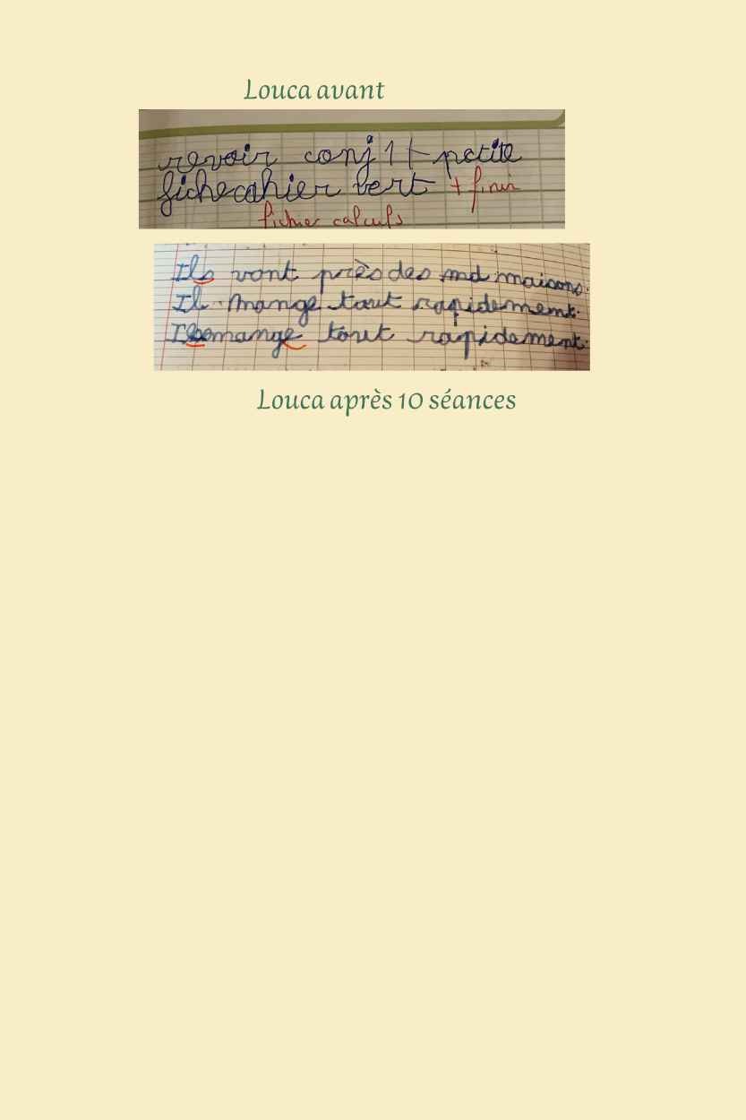 Images de l'écriture de Louca avant et après un suivi en graphopédagogie.