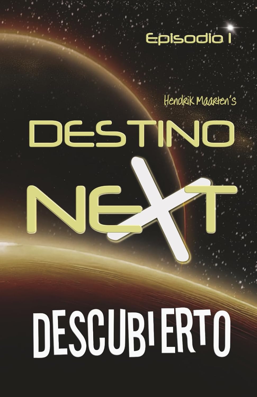 Destino Next sci-fi book cover with planets and stars in deep space.