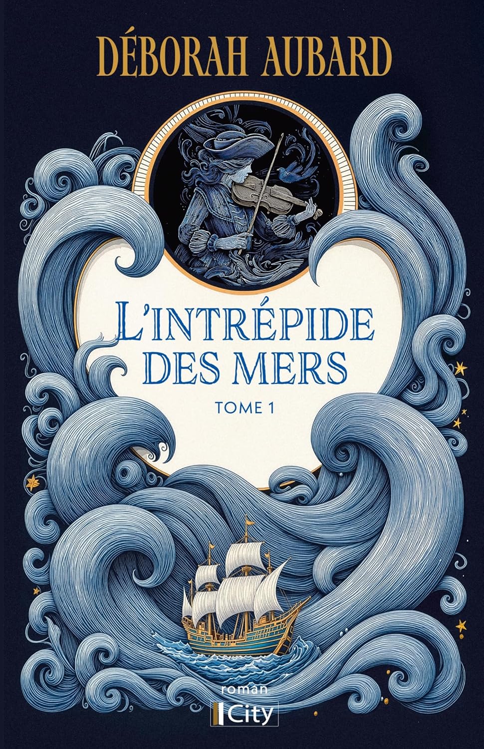 Première de couverture du tome 1 du roman L'intrépide des mers
