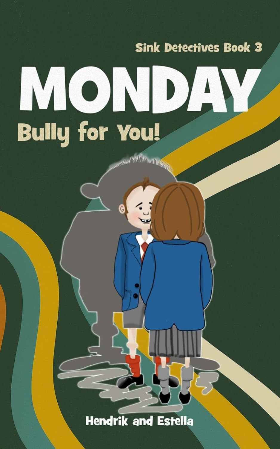 sink detectives Monday bully for you book cover