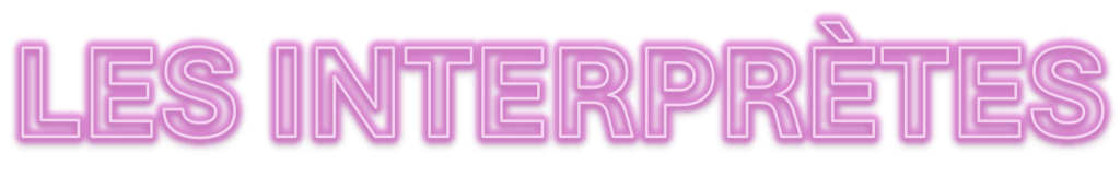 Les interprètes