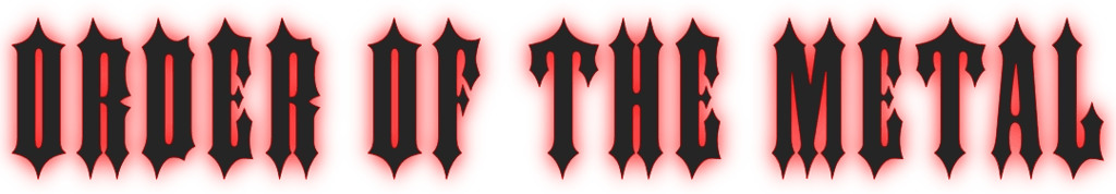 Order Of The Metal Font Logo