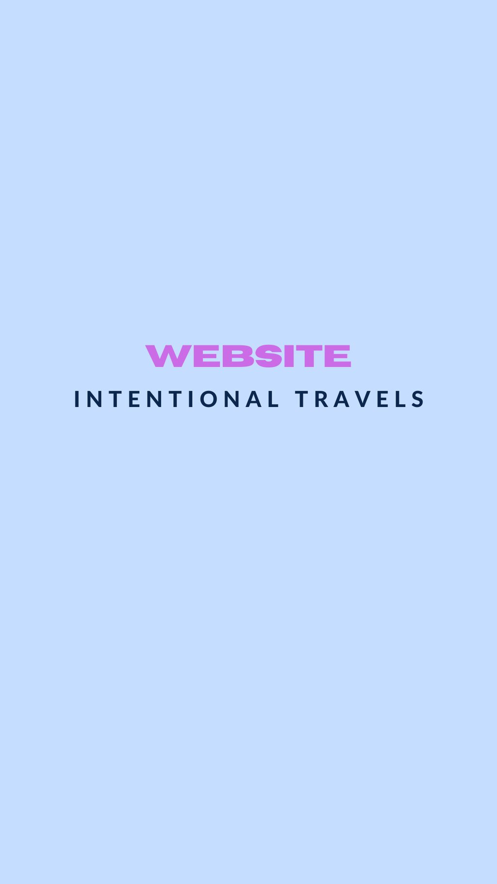  website banner for 'Intentional Travels' featuring bold dark blue and purple text on light blue 