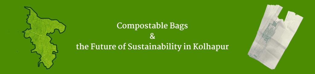 Compostable bags and kolhapur