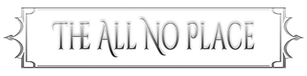 The All No Place