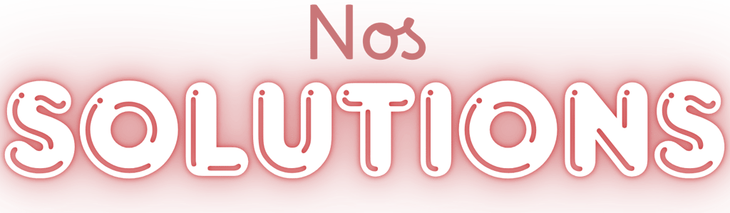 Nos solutions