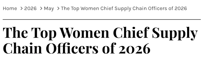 Article headline for The Top Women Chief Supply Chain Officers of 2026 with breadcrumb navigation.