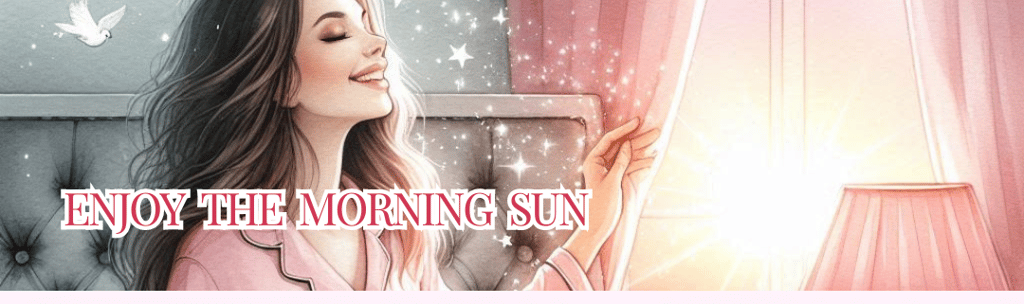 Enjoy The Morning Sun