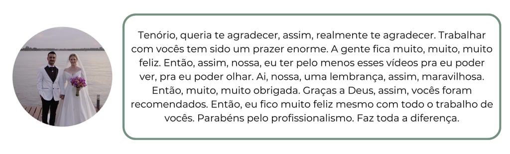 Depoimento de casal sobre a Tenório Filmes, elogiando o vídeo do casamento e agradecendo