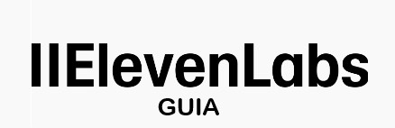 Guía ElevenLabs: texto a voz y doblaje con IA