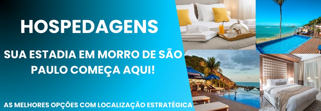 Faça seu orçamento de hospedagem em Morro de São Paulo Encontre pousadas, hotéis e casas exclusivas 