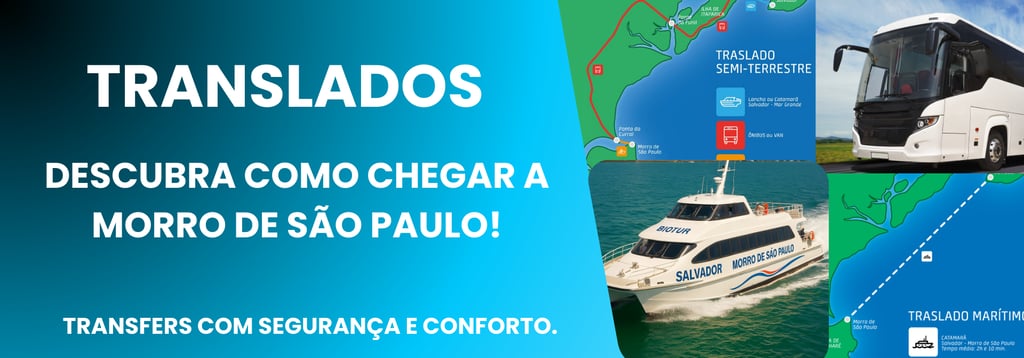 Descubra como chegar a Morro de São Paulo e veja as melhores opções de transfer com segurança