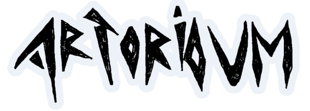 Hand-drawn ARTORIUM logo in a black metal style font with sharp, jagged white outlines.