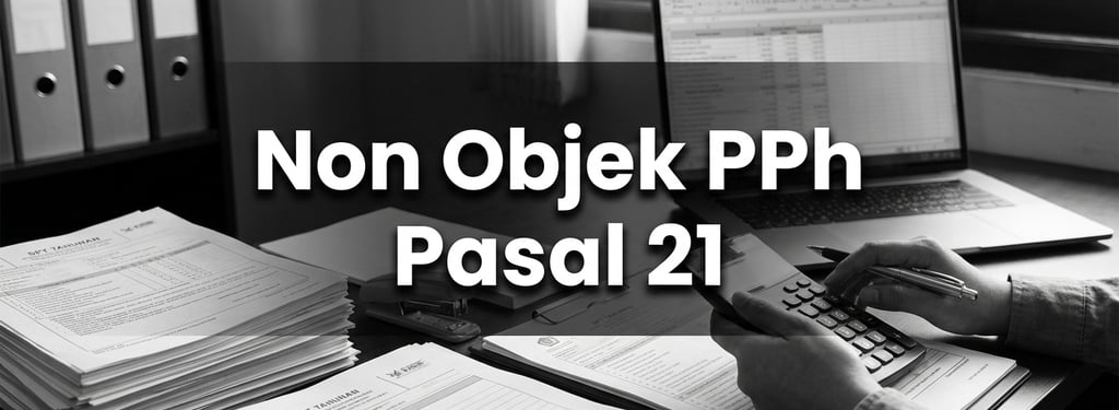 Non Objek PPh Pasal 21