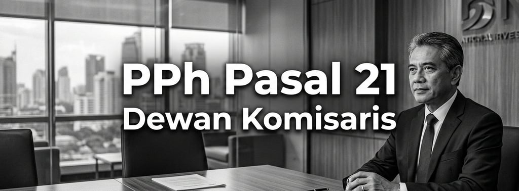 PPh Pasal 21 Dewan Komisaris