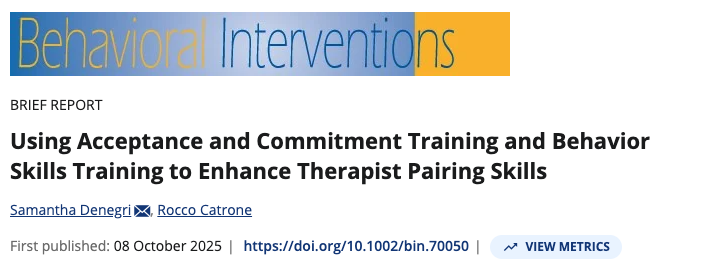 Paper title: Using Acceptance and Commitment Training and Behavior Skills Training to Enhance Therap