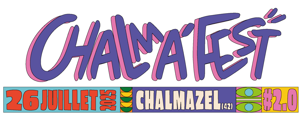Le chalma'fest est de retour dans à Chalmazel la Loire