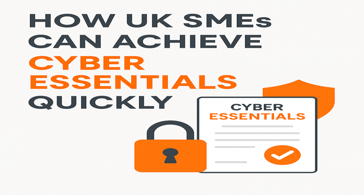 Cyber Essentials certification for UK SMEs achieved quickly