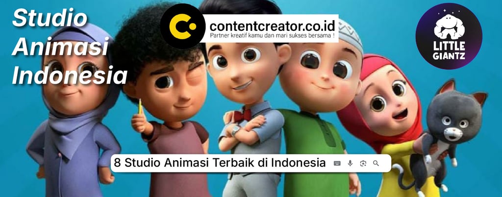 Daftar 8 studio animasi terbaik di Indonesia oleh Little Giantz dan Content Creator.