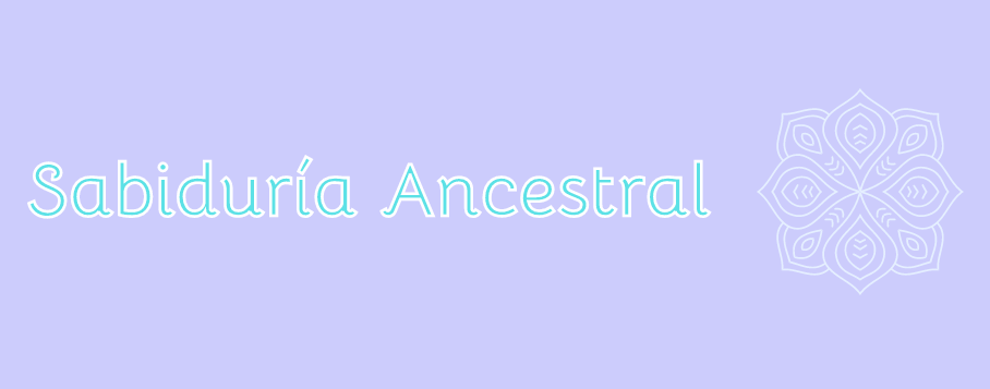 Sabiduria ancestral
