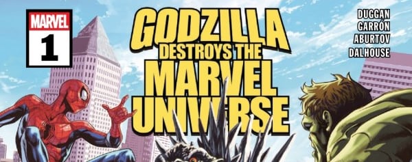 Godzilla Destroys the Marvel Universe #1