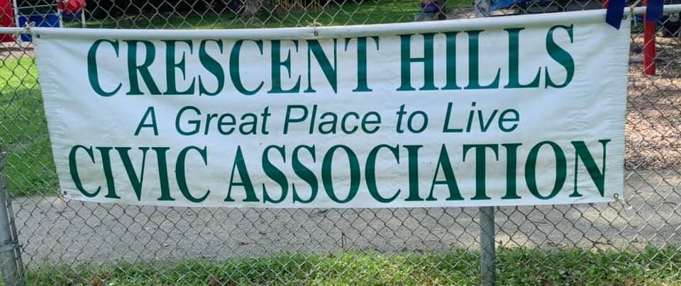 A banner reading Crescent Hills Civic Association A Great Place to Live