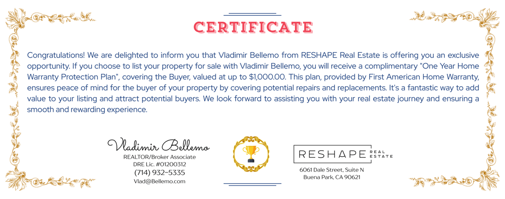 Vladimir Bellemo $1,000 Home Warranty Gift Certificate for Orange County Probate and Senior Listings