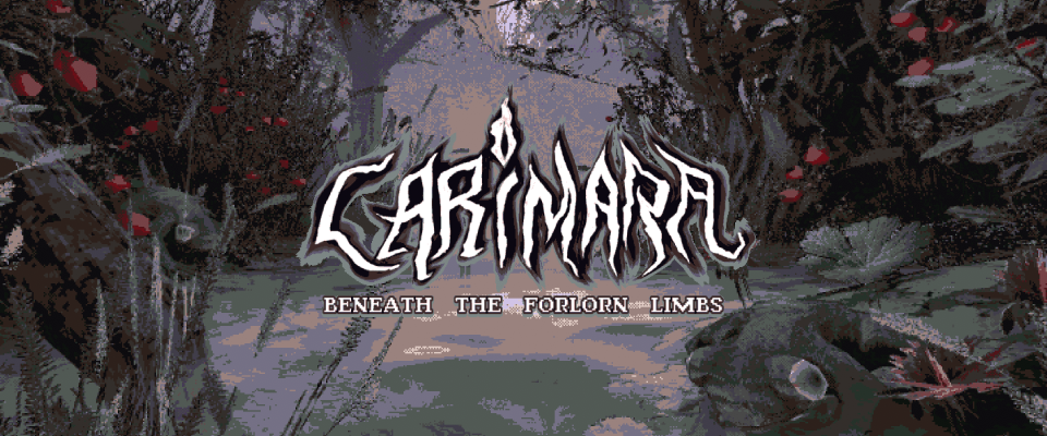 key art for carimara: beneath the forlorn limbs. an eerie, polygonal forest with the game's title.