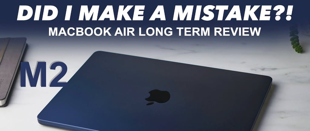 M2 MacBook Air Long Term Review